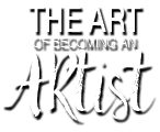 The Art of Becoming an Artist